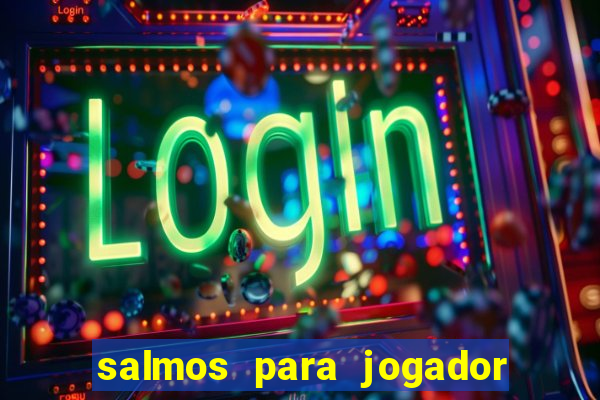 salmos para jogador de futebol
